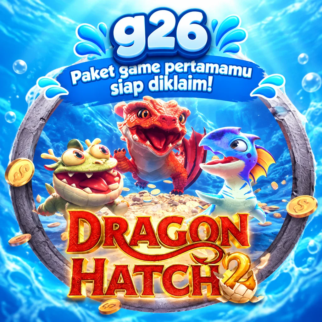 g26 · Dragon Hatch2